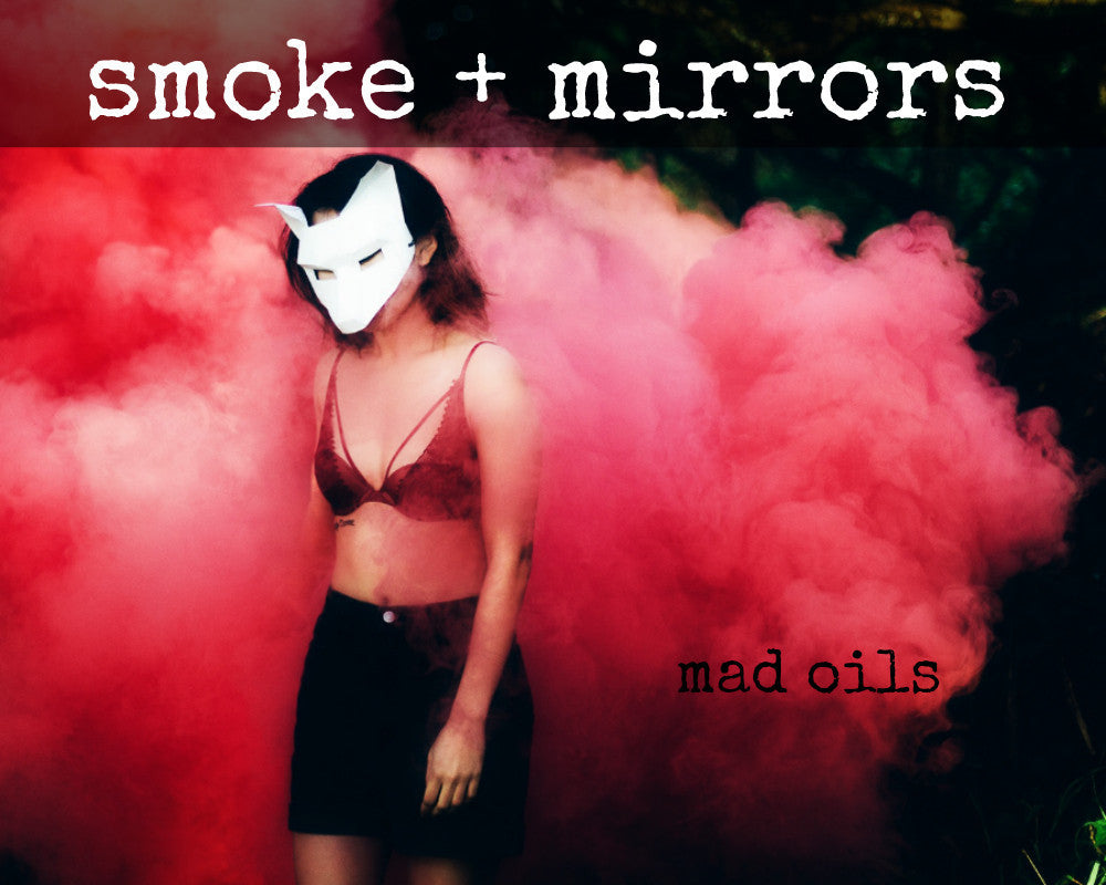Smoke & Mirrors Fragrance Oil – Arizona Mad Oils